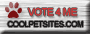 Enter
CoolPetSites TOPlist and Vote for this Site !!!